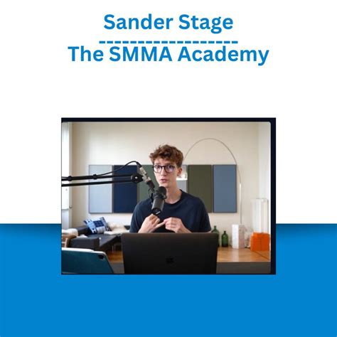 The course is well worth the money , iv done sales before. . Sander stage smma academy free download